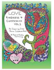 Love, Kindness and Compassion, Vol. 1