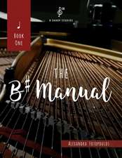 The B# Manual: Book One