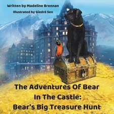 The Adventures Of Bear In The Castle: Bear's Big Treasure Hunt