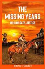 Willow Gate Justice: A Tyrell Sloan western adventure