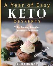 A Year of Easy Keto Desserts