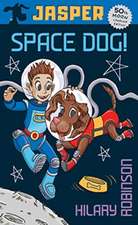 Jasper: Space Dog