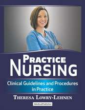 Practice Nursing: Clinical Guidelines and Procedures in Practice