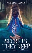 The Secrets They Keep