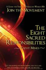 The Eight Sacred Responsibilities