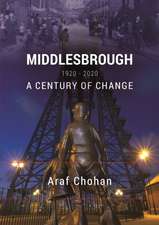 Chohan, A: Middlesbrough 1920-2020