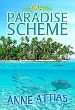 Attias, A: The Paradise Scheme