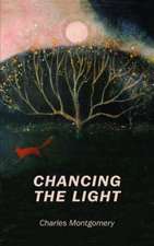 Chancing the Light