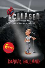 Eclipsed