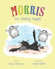 Morris The Stealing Magpie