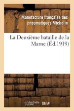 La Deuxième Bataille de la Marne