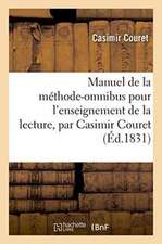 Manuel de la Méthode-Omnibus Pour l'Enseignement de la Lecture