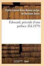 Édouard, Précédé d'Une Préface