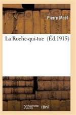 La Roche-Qui-Tue