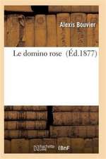 Le Domino Rose