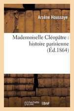 Mademoiselle Cleopatre