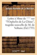 Lettre a Mme de *** Sur 