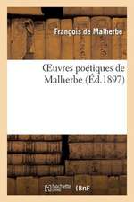 Oeuvres Poetiques de Malherbe (Ed.1897)