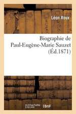 Biographie de Paul-Eugene-Marie Sauzet