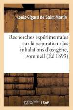 Recherches Experimentales Sur La Respiration