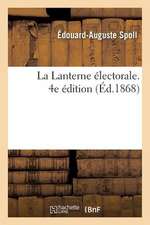 La Lanterne Électorale. 4e Édition