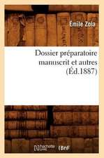 Dossier Preparatoire Manuscrit Et Autres