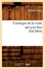 Catalogue de La Vente Qui Aura Lieu