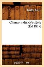 Chansons Du Xve Siecle