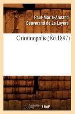 Criminopolis (Ed.1897)