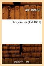 Des Jesuites (Ed.1843)