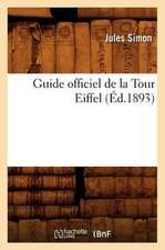 Guide Officiel de La Tour Eiffel (Ed.1893)