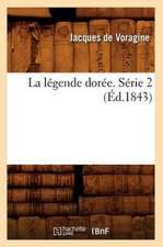 La Legende Doree. Serie 2 (Ed.1843)