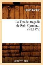 La Troade (Éd.1579)