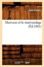 Marivaux Et Le Marivaudage (Ed.1881)