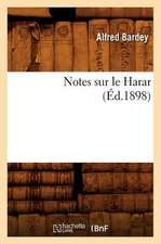 Notes Sur Le Harar (Éd.1898)