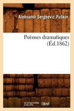 Poemes Dramatiques (Ed.1862)