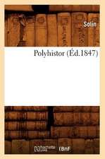 Polyhistor (Ed.1847)