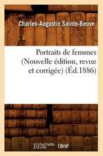 Portraits de Femmes (Nouvelle Edition, Revue Et Corrigee) (Ed.1886)