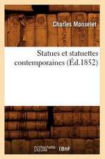 Statues Et Statuettes Contemporaines (Ed.1852)