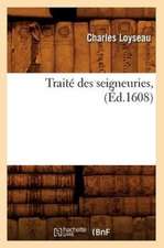 Traite Des Seigneuries,