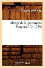 Abrege de La Grammaire Francoise (Ed.1759)