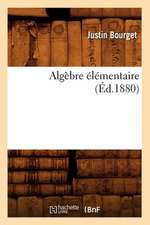 Algebre Elementaire (Ed.1880)