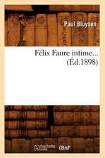 Felix Faure Intime... (Ed.1898): Tragedie (Ed.1893)