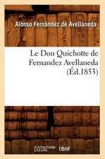 Le Don Quichotte de Fernandez Avellaneda (Ed.1853)