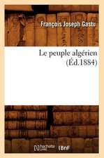 Le Peuple Algerien (Ed.1884)