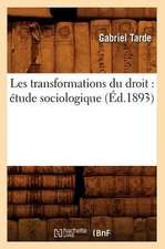 Les Transformations Du Droit: Etude Sociologique (Ed.1893)