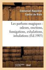 Les Parfums Magiques