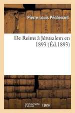 de Reims a Jerusalem En 1893