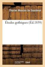 Etudes Gothiques