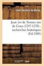 Jean 1er de Termes Sire de Cons (1247-1258)